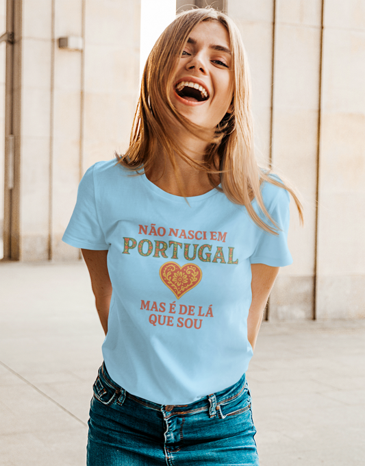 Não nasci em Portugal, mas é de lá que sou - T-shirt Unissexo