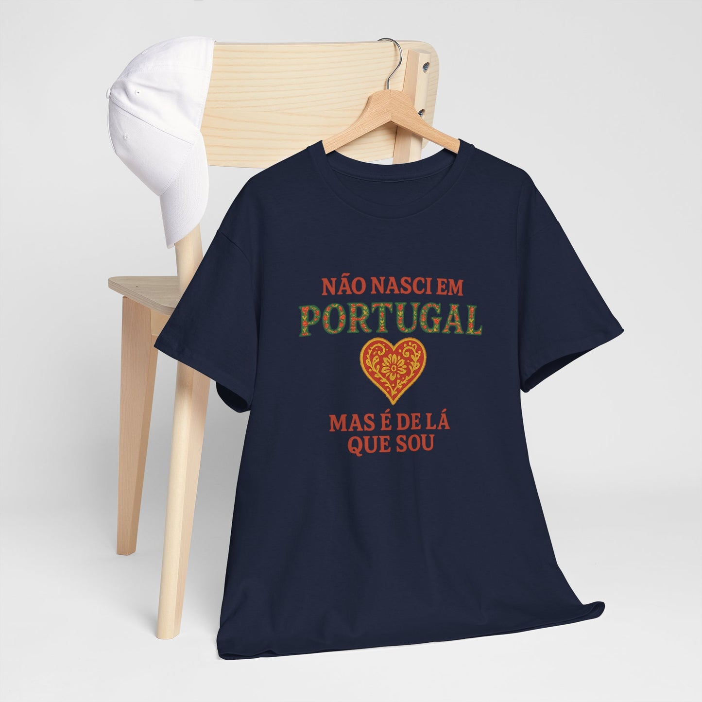 Não nasci em Portugal, mas é de lá que sou - T-shirt Unissexo