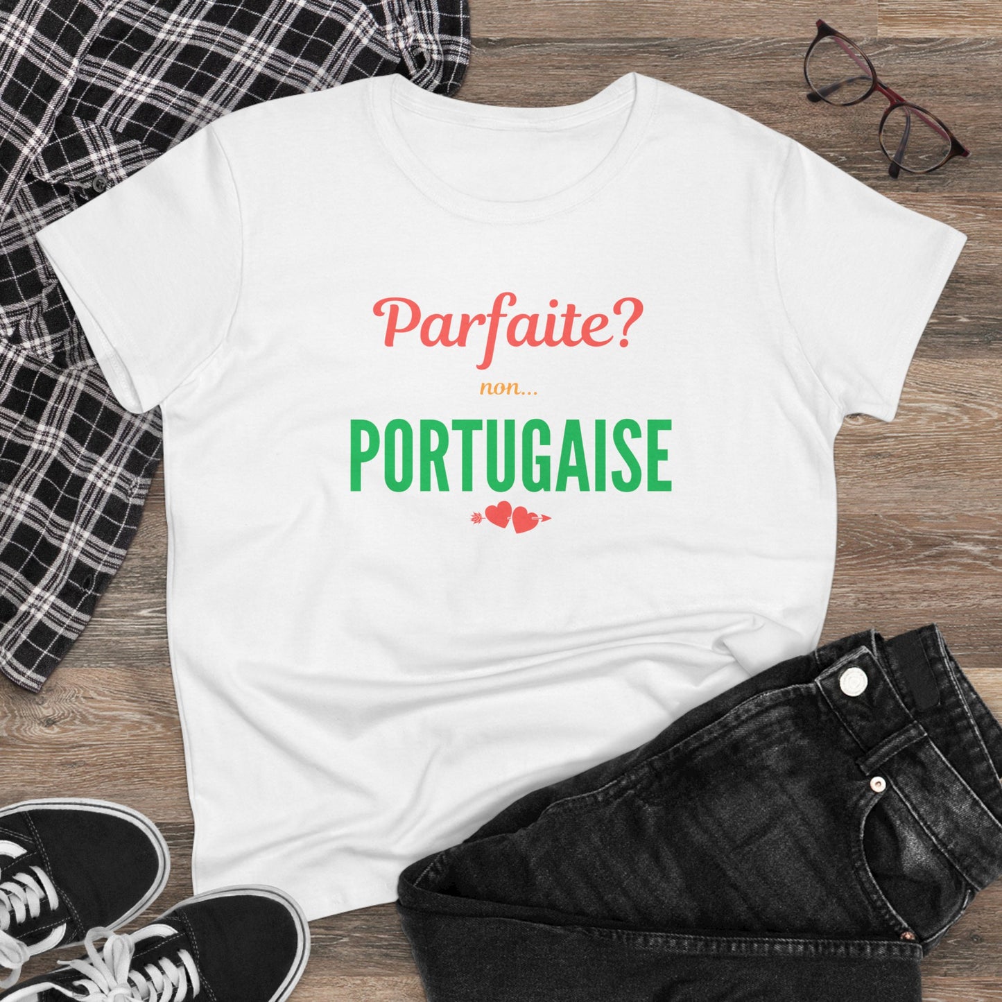 Parfaite? Non… Portugaise – T-shirt Mulher
