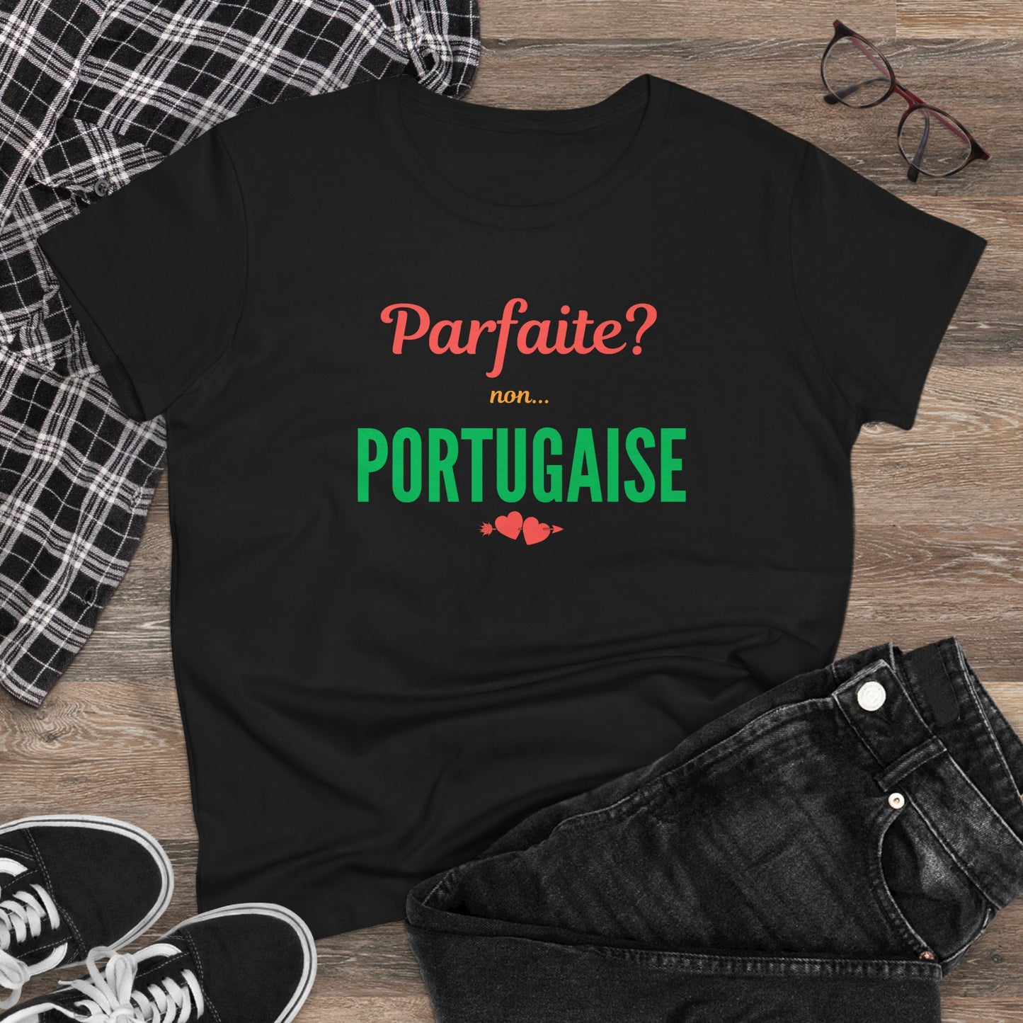 Parfaite? Non… Portugaise – T-shirt Mulher