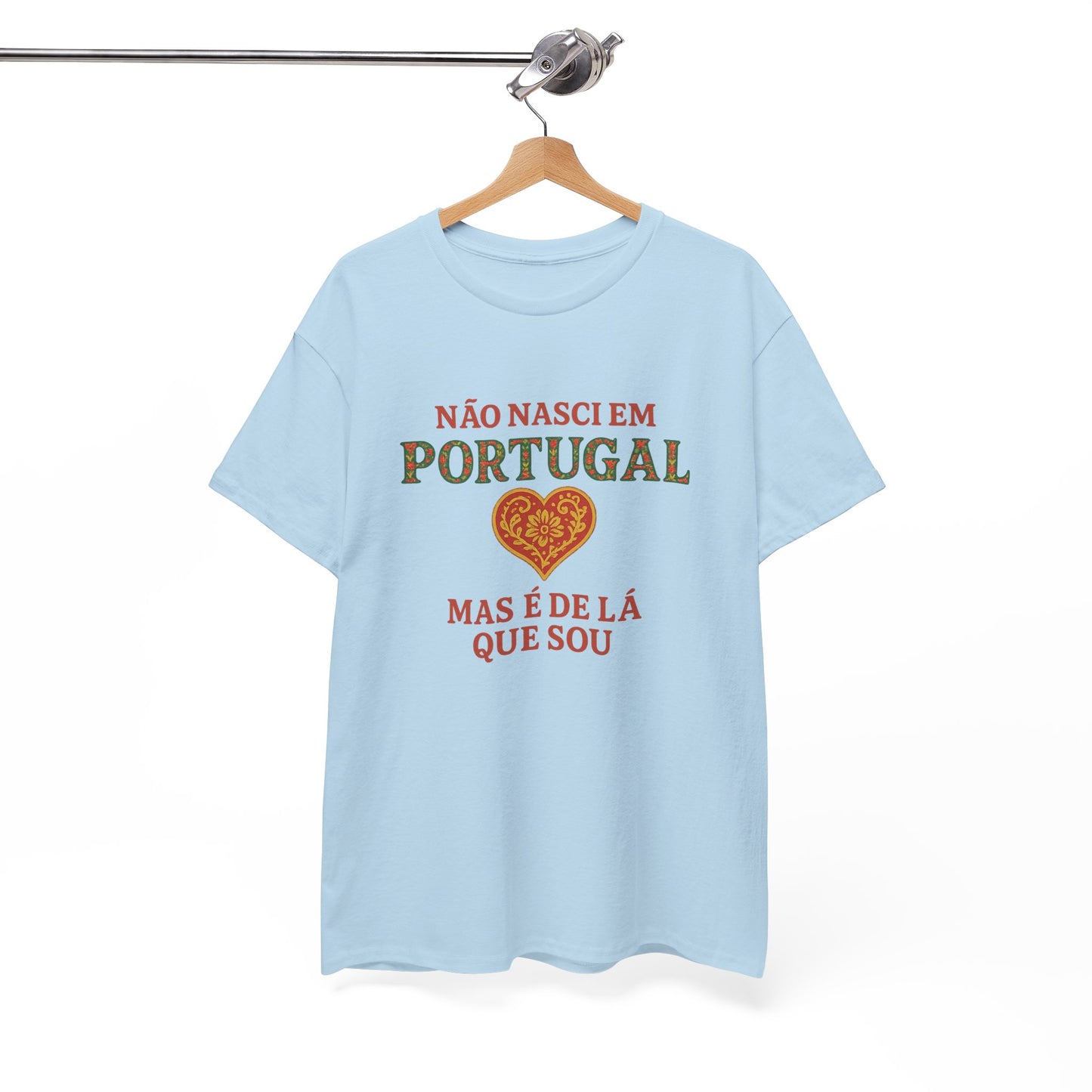 Não nasci em Portugal, mas é de lá que sou - T-shirt Unissexo