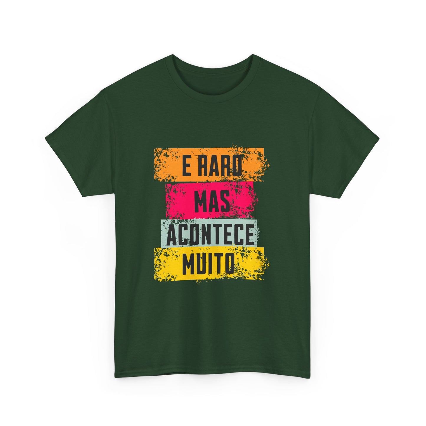 É raro mas acontece muito – T-shirt Unissexo