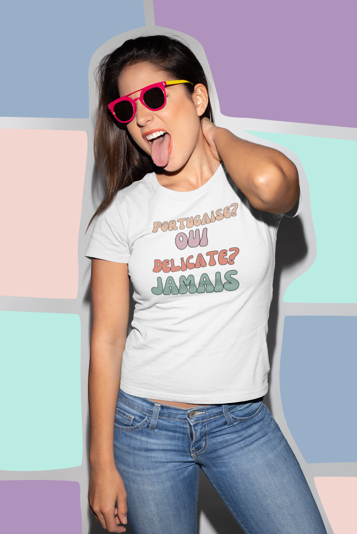 Portugaise? Oui. Délicate? Jamais. - T-shirt Mulher